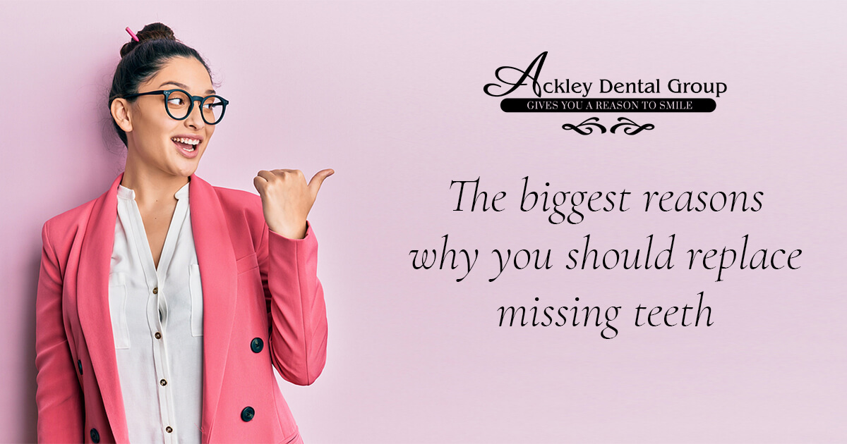 Ackley – email – the biggest reason you should replace missing teeth – 1200×630 – V1